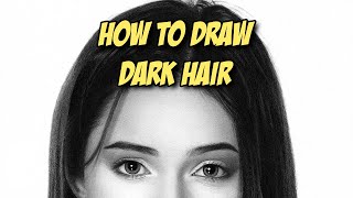 How To Draw Dark Hair  Pencil Drawing [upl. by Joashus]