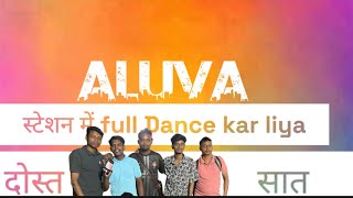 Aluva railway station ma dost log ka sat dance kar diya aluva station youtube [upl. by Aronow]