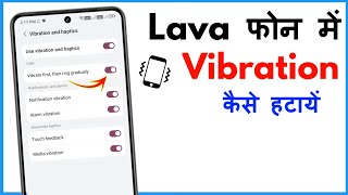 Lava Phone Mein Vibration Kaise Hataye  Lava Phone Vibration Off [upl. by Gardie]