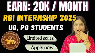 RBI Summer Internship 2025 Earn 20k  month🤩 Limited Seats UG Pg Students [upl. by Homer]