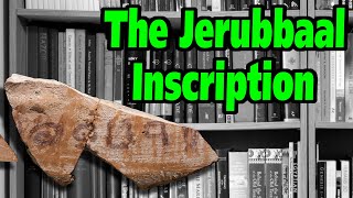 The Jerubbaal Inscription [upl. by Locin923]