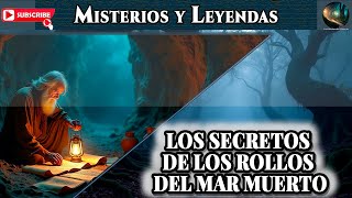 El enigma de los Manuscritos del Mar Muerto [upl. by Arlyn408]