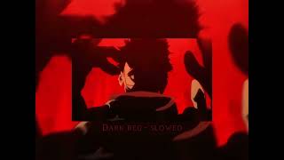 Dark Red slowed [upl. by Gnivre]