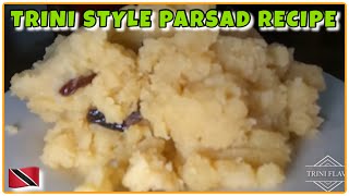 PARSAD RECIPE  HINDU DELICACY  TRINI STYLE [upl. by Ayik627]