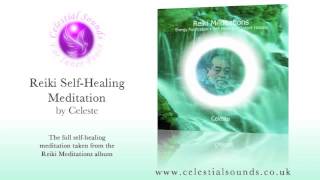 Reiki SelfHealing Meditation by Celeste [upl. by Annael]