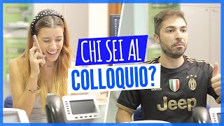 CHI SEI ad un COLLOQUIO di LAVORO [upl. by Seys]