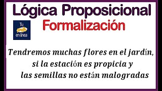 ‼️LOGICA PROPOSICIONAL 02 Formalización [upl. by Demetra]