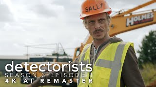 Detectorists  Season 3 Episode 1  4K AI Remaster  Full Episode [upl. by Mcdade]