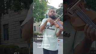 Signed Sealed Delivered Live Looping Violin Cover [upl. by Aryaz]