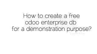 How to create a free odoo enterprise demonstration DB Odoo Online DB creation 14 days free trial [upl. by Anahsak642]