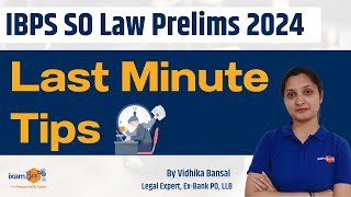 IBPS SO Law Prelims 2024  Last Minute Tips amp Strategies  By Vidhika Mam [upl. by Mayor964]