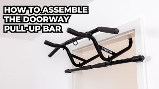 How to assemble the Doorway PullUp Bar [upl. by Enyamart]