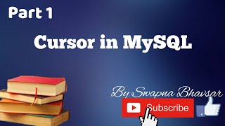 PART 1  Cursor in MySQL [upl. by Eidaj575]