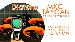 Everything you need to know about the Diatone MXC Taycan cinewhoop 4S version PnP [upl. by Adnouqal627]