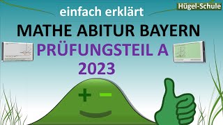 Mathe Abitur Bayern 2023 Lösungen Prüfungsteil A  Aufgabengruppe 1  2  komplette Lösung 💡 [upl. by Ronym]