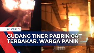 Kebakaran Gudang Tiner Pabrik Cat di Sidoarjo Warga Dengar Ledakan Keras [upl. by Meelak]