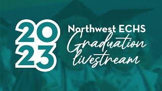 Northwest Early College High School  2023 Graduation Livestream [upl. by Terrab]