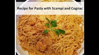 Recipe for Pasta with Shrimps and Cognac [upl. by Eceryt]