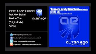 Sunset amp Andy Bianchini feat Alex Staltari  Beside You Alter Ego Records [upl. by Caldeira755]