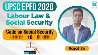 UPSC EPFO 2020  Labour Law amp Social Security  Code on Social security  Lecture number 28 [upl. by Buyse713]