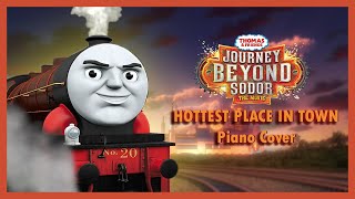 Hottest Place in Town  Journey Beyond Sodor  Thomas amp Friends  Piano Cover [upl. by Nylde]