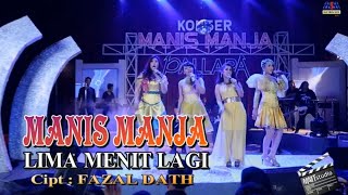 MANIS MANJA GROUP  LIMA MENIT LAGI KONSER PALLAPA OFFICIAL MUSIC VIDEO [upl. by Dnamra]