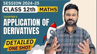 Ch  6 APPLICATION OF DERIVATIVE One Shot  Class 12 Maths One Shot  VidyaWise [upl. by Anerbes582]