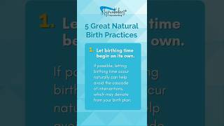 5 Great Natural Birth Practices [upl. by Stanwinn213]