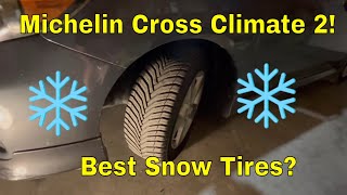 Michelin Cross Climate 2 Tires Review Best All Season Tires Snow Tires Can Be Left On All Year [upl. by Hsetih]