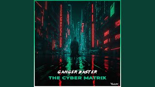 The Cyber Matrix [upl. by Nanice]