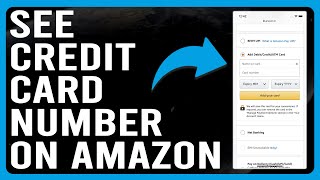 How To See Credit Card Number In Amazon Where Do I Find My Amazon Credit Card Number [upl. by Redleh75]