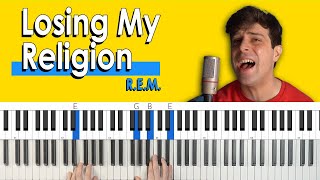 How To Play “Losing My Religion” by REM Piano TutorialChords for Singing [upl. by Ahsilav86]