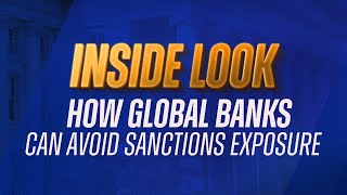 How Global Banks Can Avoid Sanctions Exposure [upl. by Hanimay601]