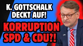 K Gottschalk Korruption bei SPD amp CDU [upl. by Ahsenot]