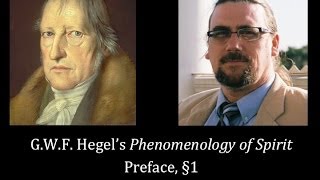 Half Hour Hegel The Complete Phenomenology of Spirit Preface sec 1 [upl. by Raama]