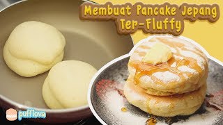 MEMBUAT PANCAKE JEPANG TERLEMBUT  HOW TO MAKE JAPANESE SOUFFLE PANCAKE [upl. by Ikila]