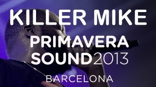 Killer Mike Performs quotRAP Musicquot  Primavera 2013 [upl. by Dari]