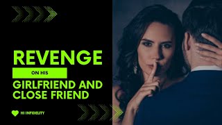 REVENGE I found my GIRLFRIEND CHEATING on me with my close friend [upl. by Katya]