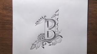 How to make B letter tattoo drawing with pencil  Simple drawing of B letter 💚 [upl. by Dulsea]