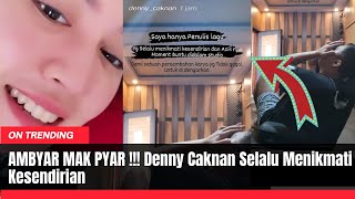 AMBYAR MAK PYAR  Denny Caknan Selalu Menikmati Kesendirian [upl. by Sherard]