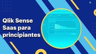 Qlik Sense Saas para Principiantes [upl. by Alenoel]