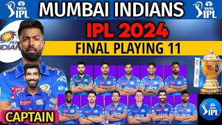 IPL 2024 Mumbai Indians Final Playing 11  MI Playing 11 2024  MI Team Best Lineup IPL 2024 [upl. by Eoz406]