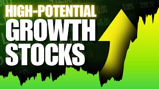 3 High Potential Growth Stocks to Buy Immediately [upl. by Atiugal169]