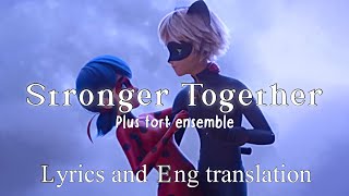 Stronger Together lyrics and translation  Miraculous The movie  Plus forts ensemble  REUPLOADED [upl. by Rickart648]