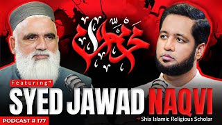 Hafiz Ahmed Podcast Featuring Allama Syed Jawad Naqvi  Hafiz Ahmed [upl. by Baptist]