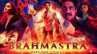 Brahmastra Part One Shiva Full Movie  Ranbir Kapoor Alia Bhatt Amitabh Bachchan  Facts amp Review [upl. by Ciardap]