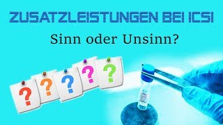 EMBRYOGLUE EMBYROSCOPE KRYOKONSERVIERUNG ICSI Zusatzleistungen  Welche sind sinnvoll [upl. by Esilec]