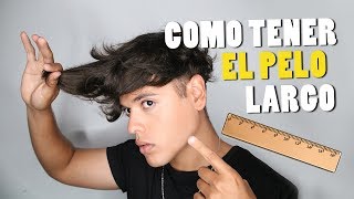 COMO TENER EL PELO LARGO “HOMBRES”  TIPS PARA DEJARTE CRECER EL CABELLO [upl. by Atkinson]