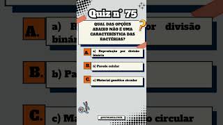 Quiz n° 75 Bactérias 2 quiz quiztime enem [upl. by Reimer]