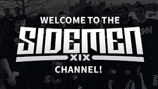 WELCOME TO THE SIDEMEN CHANNEL [upl. by Earej909]